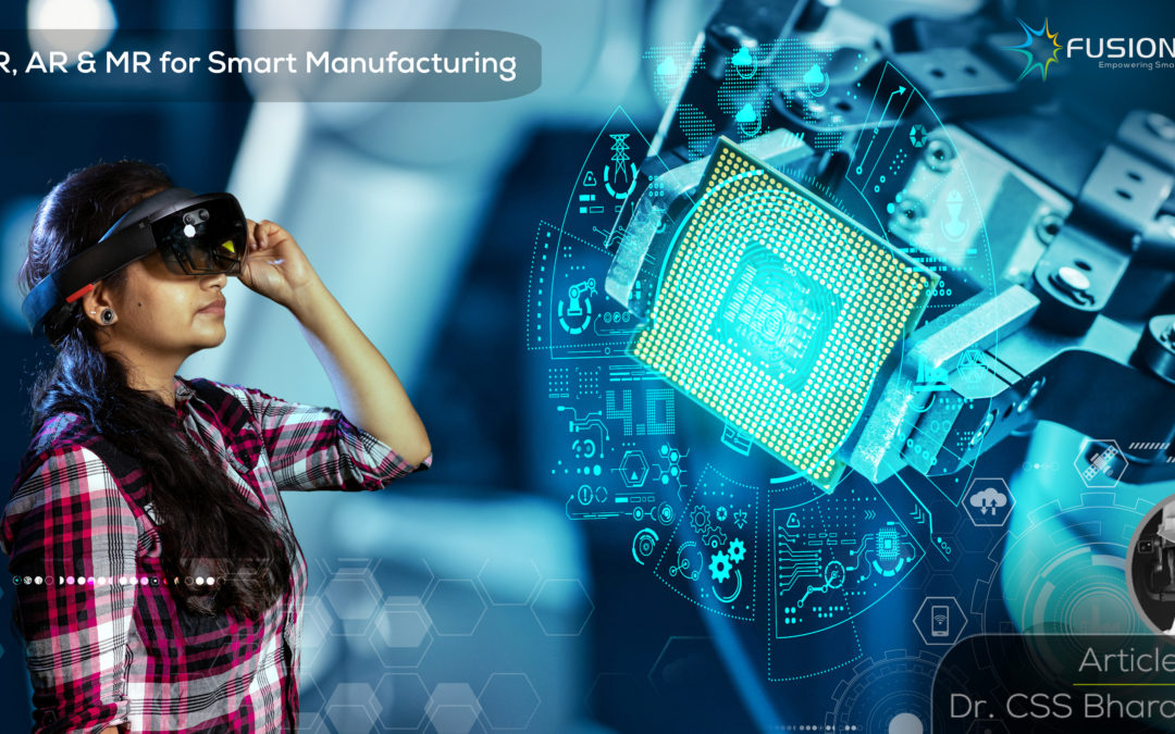 Why VR, AR & MR adoption is so crucial for smart manufacturing