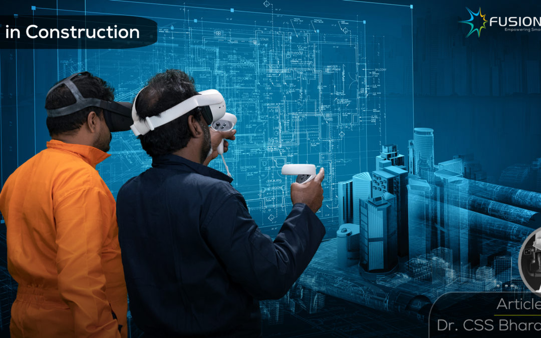 VR in Construction Industry: The Future of the Construction Business