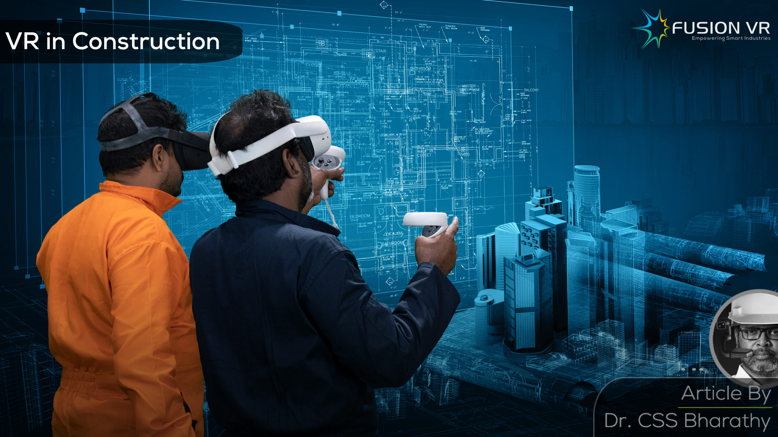VR in Construction Industry: The Future of the Construction Business