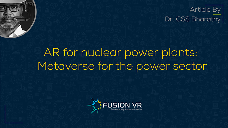 AR for nuclear power plants: Metaverse for the power sector