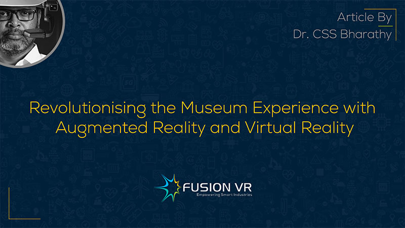 Revolutionising-the-Museum-Experience-with-Augmented-Reality-and-Virtual-Reality