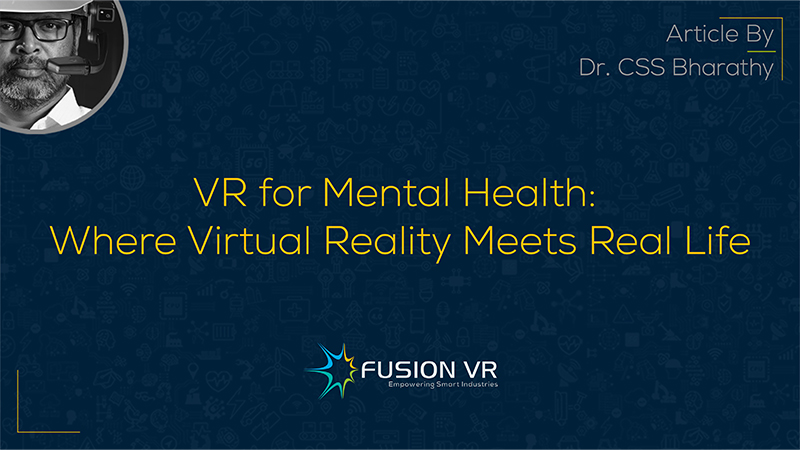 VR for Mental Health: Where Virtual Reality Meets Real Life
