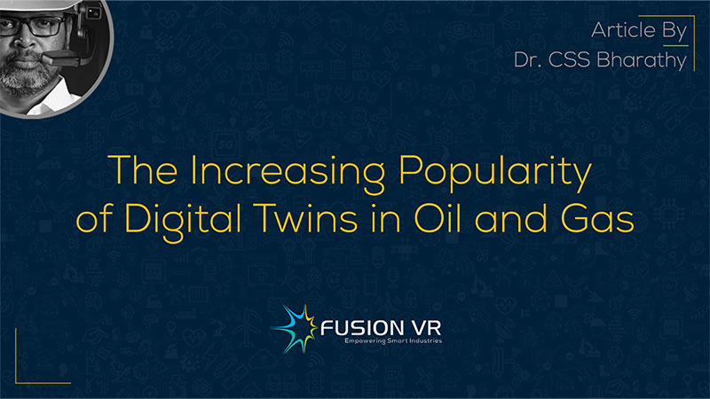 The Increasing Popularity of Digital Twins in Oil and Gas