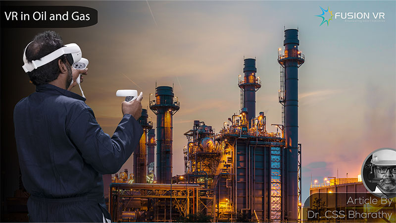 Redefining the Oil and Gas Industry using Virtual Reality