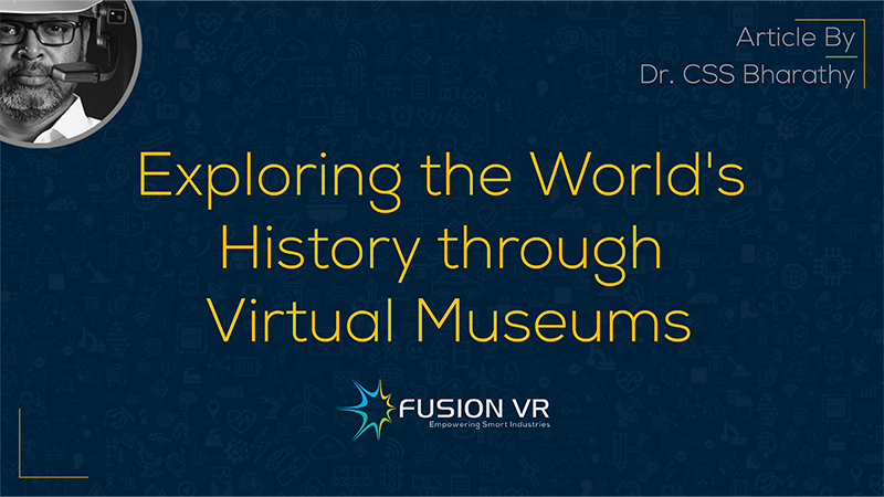 Exploring the World's History through Virtual Museums