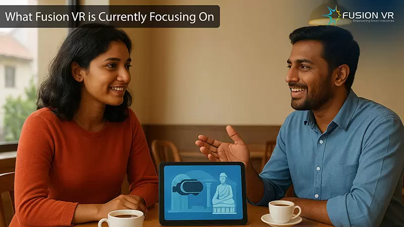 What-Fusion-VR-is-Currently-Focusing
