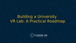 Building a University VR Lab: A Practical Roadmap