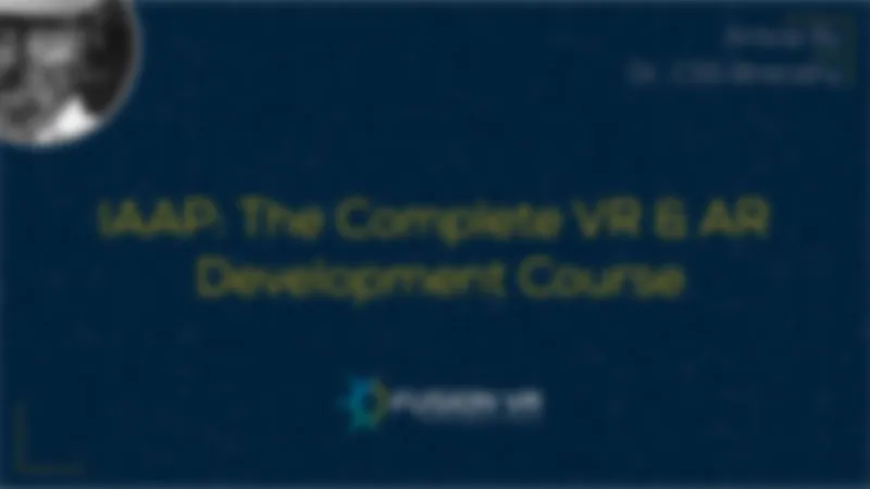 IAAP The Complete VR & AR Development Course